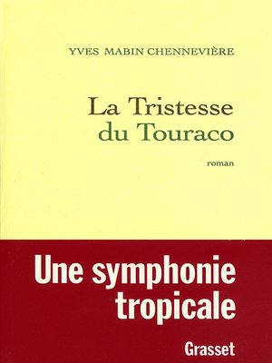 cover image of La tristesse du Touraco